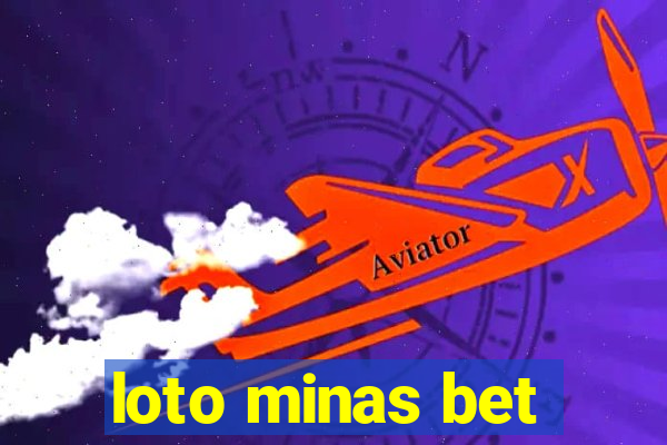 loto minas bet